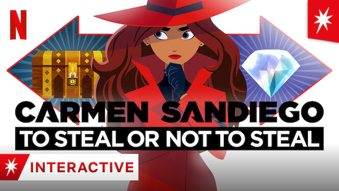 Carmen Sandiego: To Steal or Not to Steal (2020) - Netflix | Flixable